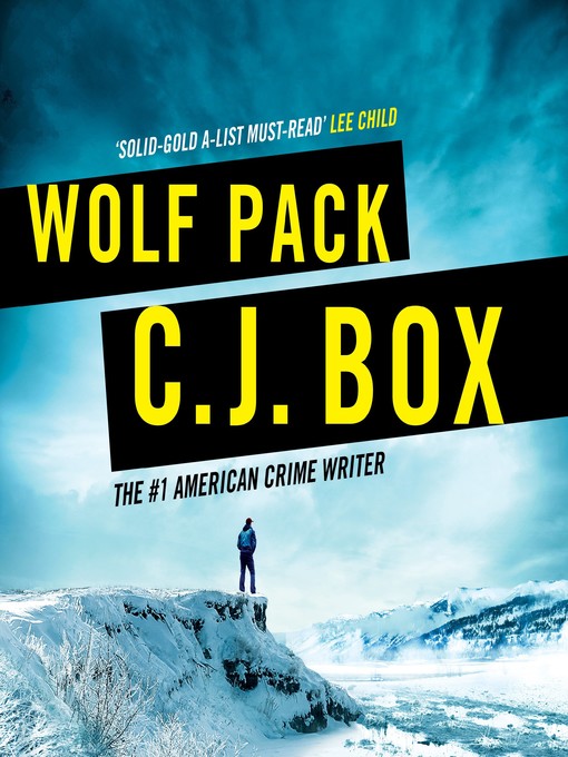 Title details for Wolf Pack by C.J. Box - Available